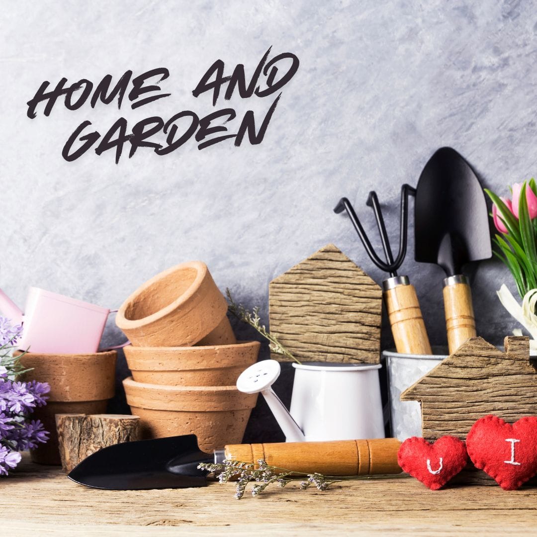 Home and Garden Home and Garden